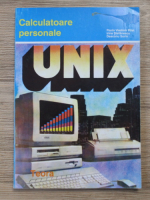 Florin Vladimir Pilat - Calculatoare personale. Unix