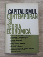 Gheorghe Apostol - Capitalismul contemporan si teoria economica