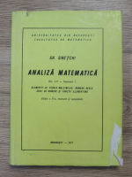 Gheorghe Siretchi - Analiza matematica, volumul 3, fascicola 1. Elemente de teoria multimilor, numere reale, serii de numere si functii elementare (editia a 2-a)
