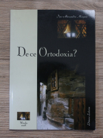 Ion Alexandru Mizgan - De ce Ortodoxia?