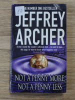 Jeffrey Archer - Not a penny more, not a penny less