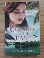 Jenny Ashcroft - Island in the East