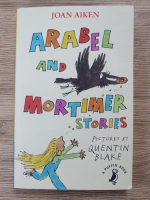 Joan Aiken - Arabel and Mortimer stories