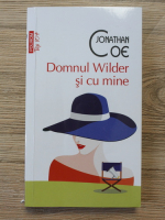Jonathan Coe - Domnul Wilder si cu mine