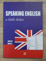 Judith Moise - Speaking english a little better