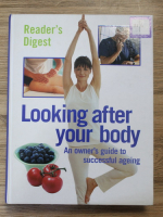 Looking after your body. An owner's guide to successful ageing