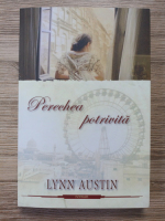 Lynn Austin - Perechea potrivita