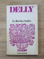 M. Delly - Le Roi des Andes