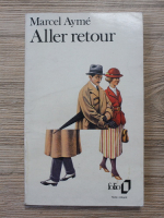 Marcel Ayme - Aller retour