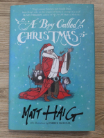 Matt Haig - A boy called Christmas