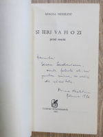 Mircea Nedelciu - Si ieri va fi o zi (cu autograful autorului)