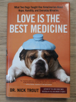 Nick Trout - Love is the best medicine