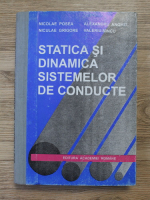 Nicolae Posea - Statica si dinamica sistemelor de conducte