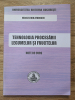 Nicole Livia Atudosiei - Tehnologia procesarii legumelor si fructelor
