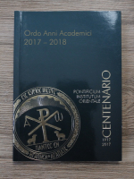 Oro anni academici 2017-2018. Pontificium institutum orientale. Centenario