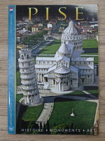 Pise. Histoire, monuments, art