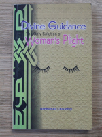 Rahmat Ali Chaudhry - Divine guidance. The only solution of woman's plight
