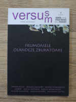 Revista de literatura Versusm, nr. 4, 2011. Frumoasele olandeze zburatoare