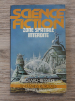 Richard Bessiere - Zone spatiale interdite