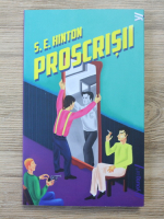 S. E. Hinton - Proscrisii