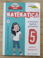 Sorin Peligrad - Matematica. Aritmetica, algebra, geometrie, clasa a V-a (partea I, semestrul 1)