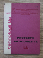 Tehnologii tip. Protectii anticorozive