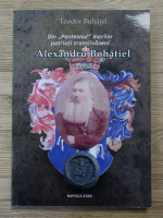 Teodor Buhatel - Din Panteonul marilor patrioti transilvaneni Alexandru Bohatiel