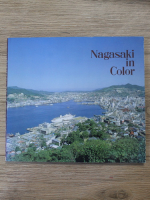 Tetsuya Etchu, Ryogo Yuki, Takeo Nakao - Nagasaki in color
