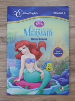 The little Mermaid. Mica sirena