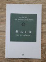 Tihon din Zadonsk - Sfaturi despre rugaciune 