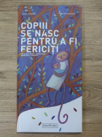 Vanna Cercena, Gloria Francella - Copii se nasc pentru a fi fericiti, iar cunoscandu-se drepturile devin adulti impliniti