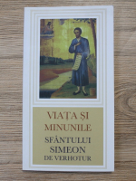 Viata si minunile Sfantului Simeon de Verhotur