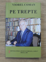 Viorel Coman - Pe trepte