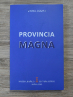Viorel Coman - Provincia Magna