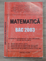 Virgiliu Schneider - Matematica. Bac 2003