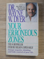 Wayne W. Dyer - Your erroneous zones
