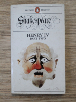 William Shakespeare - Henry IV (partea a II-a)
