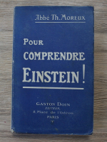 Abbe Th. Moreux - Pour comprendre Einstein! (1922)
