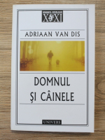 Anticariat: Adrian Van Dis - Domnul si cainele