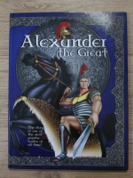 Alexander the Great. The story of one of most popular leaders of all time