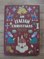 An italian Christmas. Festive tales for la Dolce Vita