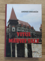 Andrei Breaban - Visul Mariei Sale