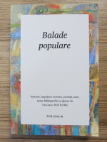 Balade populare (selectie de Tatiana Botnaru)