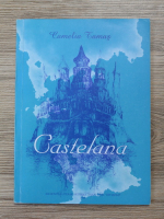 Camelia Tamas - Castelana