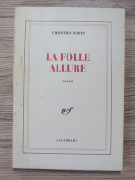 Anticariat: Christian Bobin - La folle allure