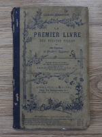 Clarisse Juranville - Le premier livre des petites filles (1921)