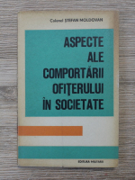 Colonel Stefan Moldovan - Aspecte ale comportarii ofiterului in societate