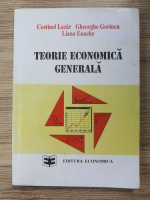 Costinel Lazar - Teorie economica generala