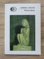 Damian Ureche - Poezii alese