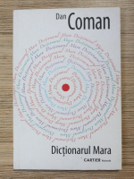 Dan Coman - Dictionarul Mara